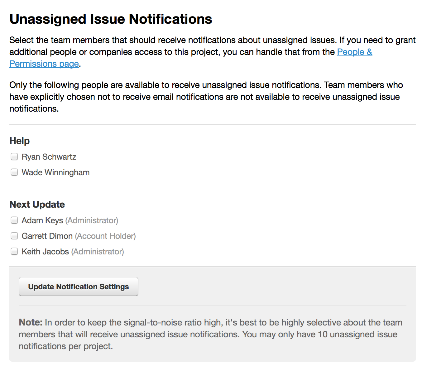 A list of checkboxes of available team members that can receive unassigned issue notifications.